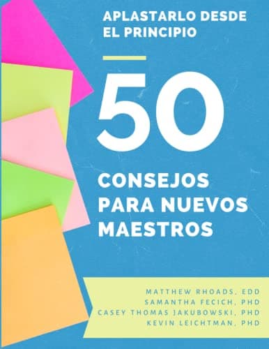 Español edition cover of Aplastarlo desde el principio: 50 consejos para nuevos maestros
